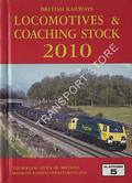 British Railways Locomotives & Coaching Stock 2010 by PRITCHARD, Robert; FOX, Peter & HALL, Peter