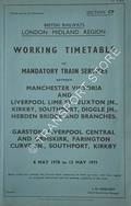 Working Timetable of Mandatory trains - Section CP - Manchester Victoria & Liverpool Lime St., Euxton, Kirkby, Southport, Diggle, Hebden; Garston, Liverpool Cen. & Ormskirk, Farrington Curve - 8 May 1978 to 13 May 1979 by British Railways London Midland Region