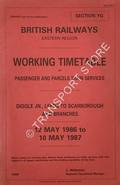 Working Timetable of Passenger and Parcels Train Services - Section YG - Diggle Jn., Leeds to Scarborough and branches - 12 May 1986 to 10 May 1987 by British Railways Eastern Region