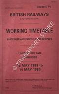 Book cover of Working Timetable of Passenger and Parcels Train Services - Section YC - Lincolnshire and Humberside - 16 May 1988 to 14 May 1989 by British Railways Eastern Region