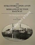 Book cover of The Stratford-Upon-Avon and Midland Junction Railway - The Shakespeare Route by JORDAN, Arthur 