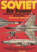 Book cover of Soviet Air Power - An Illustrated Encyclopedia of the Warsaw Pact Air Forces Today by SWEETMAN, Bill & GUNSTON, Bill