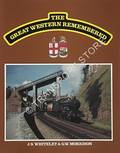 Book cover of The Great Western Remembered  by WHITELEY, J.S. & MORRISON, G.W. 