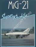 Mig-21 by CHANT, Christopher (ed.)