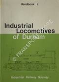 Industrial Locomotives of Durham by MOUNTFORD, Colin E. & CHARLTON, L.G.