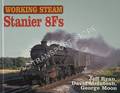 Working Steam: Stanier 8Fs by RYAN, Jeff; McINTOSH, David & MOON, George