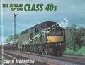 The Heyday of the Class 40s by MORRISON, Gavin
