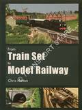 Book cover of From Train Set to Model Railway by HATTON, Chris