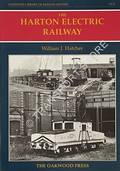 The Harton Electric Railway by HATCHER, William J.