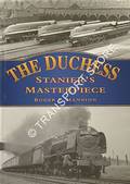 The Duchess - Stanier's Masterpiece by MANNION, Roger J.