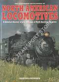 The Illustrated Encyclopedia of North American Locomotives  by HOLLINGSWORTH, Brian 