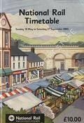 National Rail Timetable [Great Britain] - 18 May to 27 September 2003 by Network Rail