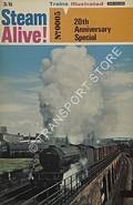 Steam Alive! - 20th Anniversary Special by WHITEHOUSE, P.B. (ed.)