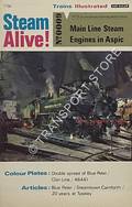 Steam Alive! - Main Line Steam Engines in Aspic by WHITEHOUSE, P.B. (ed.)
