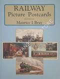 Book cover of Railway Picture Postcards  by BRAY, Maurice I. 