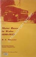 Motor Buses in Wales 1898 - 1932 by BREWSTER, D.E.