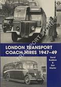 Book cover of Lodon Transport Coach Hires 1947 - 1949 by RUDDOM, David & GLAZIER, Ken