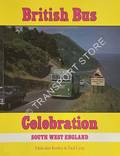 British Bus Celebration - South West England by KEELEY, Malcolm & GRAY, Paul