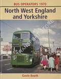 Bus Operators 1970 - North West England and Yorkshire by BOOTH, Gavin