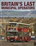 Britain's Last Municipal Operators by BOOTH, Gavin