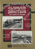 Clapham Junction - 50 years of change by MITCHELL, Vic & SMITH, Keith