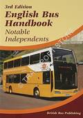English Bus Handbook - Notable Independents [2012] by MARTIN, Stuart & POTTER, Bill (eds.)