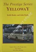 Book cover of The Prestige Series - Yelloway by HEALEY, Keith & BANKS, John