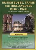 British Buses, Trams and Trolleybuses 1950s - 1970s: Greater Manchester, Lancashire and Cumbria by CONN, Henry