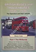 British Buses and Trolleybuses 1950s - 1970s: The Midlands by CONN, Henry