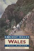 Book cover of Railway Walks - Wales by VINTER, Jeff