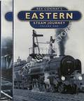 Eastern Steam Journey by CONWAY, Rex