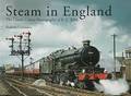Book cover of Steam in England - The Classic Colour Photography of R.C. Riley by LISSENDEN, Rodney