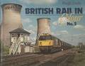 Book cover of British Rail in Colour  by NIXON, L.A. & DADY, Hugh 