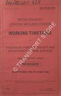Book cover of Working Timetable of Passenger, Parcels, Freight and Departmental train services - Section CE - Manchester Area - 30 September 1991 to 10 May 1992 by British Railways London Midland Region