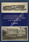 Book cover of Allied Military Locomotives of the Second World War - War Department Locomotives / United States Army Transportation Corps Locomotives by TOURRET, R. 