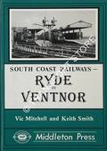 Ryde to Ventnor  by MITCHELL, Vic & SMITH, Keith 