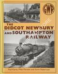 Book cover of An Illustrated History of the Didcot, Newbury & Southampton Railway  by KARAU, Paul, PARSONS, Mike & ROBERTSON, Kevin 