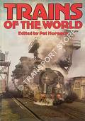 Book cover of Trains of the World by HORNSEY, Pat (ed.)