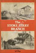 Book cover of The Stoke Ferry Branch by PAYE, P.