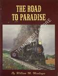 Book cover of The Road to Paradise - The Story of the Rebirth of the Strasburg Rail Road by MOEDINGER, William M.