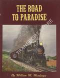 Book cover of The Road to Paradise - The Story of the Rebirth of the Strasburg Rail Road by MOEDINGER, William M.