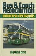 Bus & Coach Recognition - Municipal Operators by LANE, Kevin