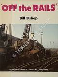 Off the Rails  by BISHOP, Bill 