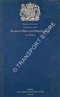 Review of Main Line Electrification - Final Report by Department of Transport