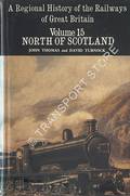 Book cover of A Regional History of the Railways of Great Britain - North of Scotland by THOMAS, John & TURNOCK, David 