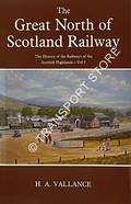 The Great North of Scotland Railway  by VALLANCE, H.A. 