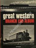Great Western Branch Line Album  by KRAUSE, Ian 