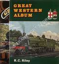 Book cover of Great Western Album  by RILEY, R.C. 