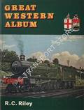 Book cover of Great Western Album  by RILEY, R.C. 
