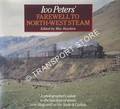 Ivo Peters' Farewell To North-West Steam - A photographer's salute to the last days of steam over Shap and on the Settle & Carlisle by HAWKINS, Mac (ed.) 